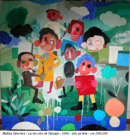 Matías Sánchez - La lección de Paisaje - 2008 - olio su tela - cm 200x200