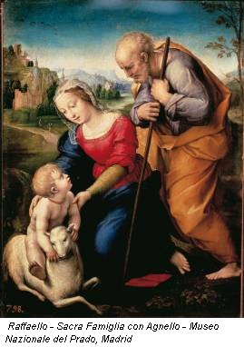 Raffaello - Sacra Famiglia con Agnello - Museo Nazionale del Prado, Madrid