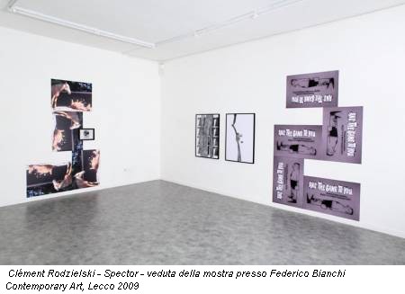 Clément Rodzielski - Spector - veduta della mostra presso Federico Bianchi Contemporary Art, Lecco 2009