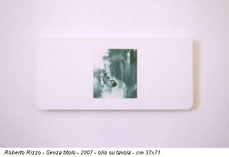 Roberto Rizzo - Senza titolo - 2007 - olio su tavola - cm 37x71