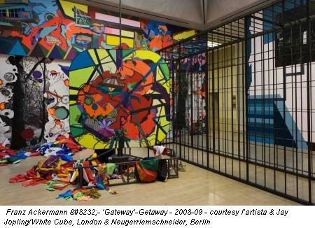 Franz Ackermann  - ‘Gateway’-Getaway - 2008-09 - courtesy l’artista & Jay Jopling/White Cube, London & Neugerriemschneider, Berlin