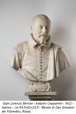Gian Lorenzo Bernini - Antonio Cepparelli - 1622 - marmo - cm 69,5x62x28,5 - Museo di San Giovanni dei Fiorentini, Roma