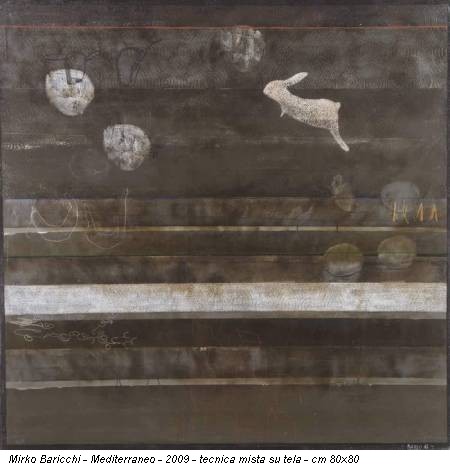 Mirko Baricchi - Mediterraneo - 2009 - tecnica mista su tela - cm 80x80