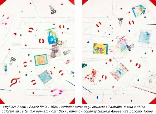 Alighiero Boetti - Senza titolo - 1986 - cartoline varie dagli etruschi all’astratto, matita e chine colorate su carta, due pannelli - cm 104x73 ognuno - courtesy Galleria Alessandra Bonomo, Roma