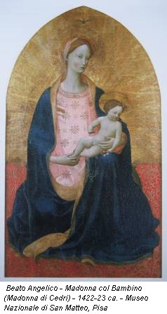 Beato Angelico - Madonna col Bambino (Madonna di Cedri) - 1422-23 ca. - Museo Nazionale di San Matteo, Pisa