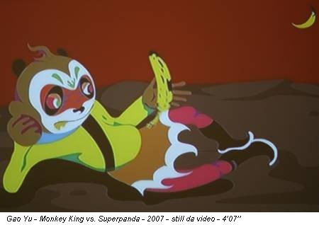 Gao Yu - Monkey King vs. Superpanda - 2007 - still da video - 4’07’’