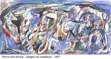 Pierre Alechinsky - Nuages en pantalons - 1957