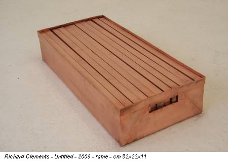 Richard Clements - Untitled - 2009 - rame - cm 52x23x11