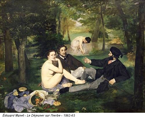 &Eacute;douard Manet - Le D&eacute;jeuner sur l'herbe - 1862-63