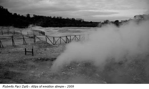 Roberto Paci Dalò - Atlas of emotion stream - 2009