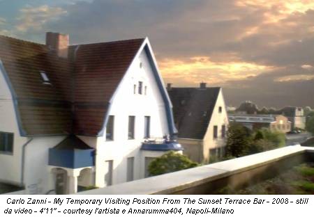 Carlo Zanni - My Temporary Visiting Position From The Sunset Terrace Bar - 2008 - still da video - 4'11'' - courtesy l'artista e Annarumma404, Napoli-Milano
