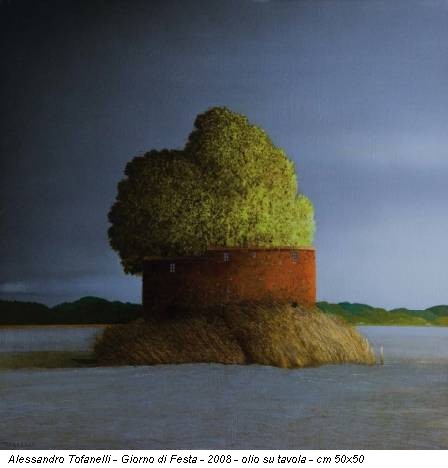 Alessandro Tofanelli - Giorno di Festa - 2008 - olio su tavola - cm 50x50