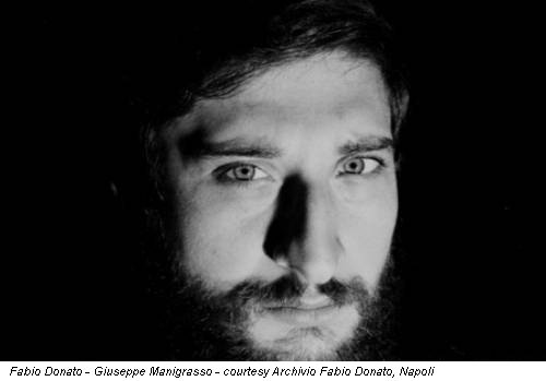 Fabio Donato - Giuseppe Manigrasso - courtesy Archivio Fabio Donato, Napoli