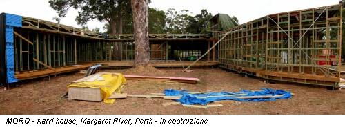 MORQ - Karri house, Margaret River, Perth - in costruzione