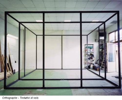 Orthographe - Tentativi di volo