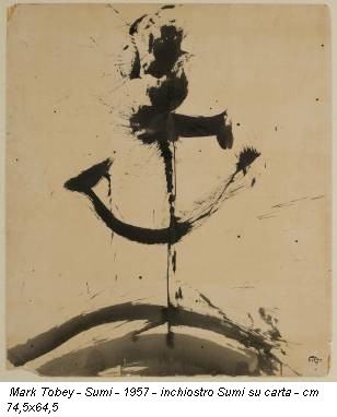 Mark Tobey - Sumi - 1957 - inchiostro Sumi su carta - cm 74,5x64,5