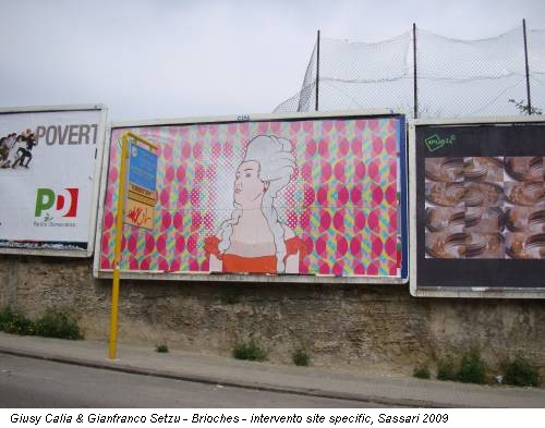 Giusy Calia & Gianfranco Setzu - Brioches - intervento site specific, Sassari 2009