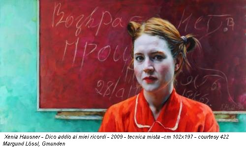 Xenia Hausner - Dico addio ai miei ricordi - 2009 - tecnica mista -cm 102x197 - courtesy 422 Margund Lössl, Gmunden