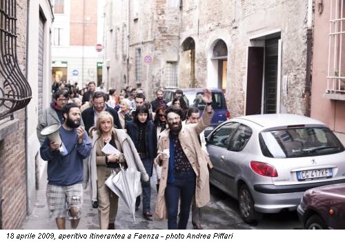 18 aprile 2009, aperitivo itinerantea a Faenza - photo Andrea Piffari