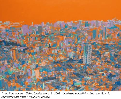 Yumi Karasumaru - Tokyo Landscape n. 3 - 2009 - inchiostro e acrilici su tela- cm 122x162 - courtesy Fabio Paris Art Gallery, Brescia