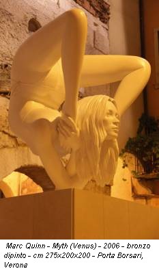 Marc Quinn - Myth (Venus) - 2006 - bronzo dipinto - cm 275x200x200 - Porta Borsari, Verona