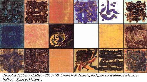 Sedaghat Jabbari - Untitled - 2008 - 53. Biennale di Venezia, Padiglione Repubblica Islamica dell’Iran - Palazzo Malipiero