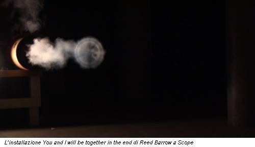 L’installazione You and I will be together in the end di Reed Barrow a Scope