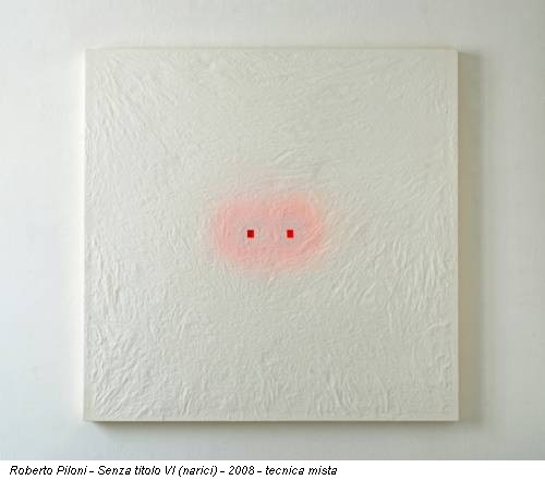 Roberto Piloni - Senza titolo VI (narici) - 2008 - tecnica mista