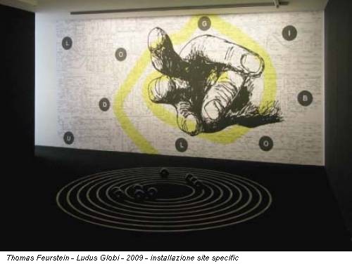 Thomas Feurstein - Ludus Globi - 2009 - installazione site specific
