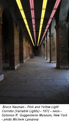 Bruce Nauman - Pink and Yellow Light Corridor (Variable Lights) - 1972 - neon - Solomon R. Guggenheim Museum, New York - photo Michele Lamanna