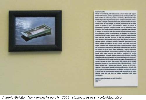 Antonio Guiotto - Non con poche parole - 2008 - stampa a getto su carta fotografica