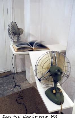 Enrico Vezzi - L'aria di un paese - 2008