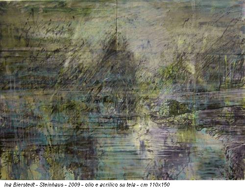 Ina Bierstedt - Steinhaus - 2009 - olio e acrilico su tela - cm 110x150