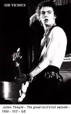 Julien Temple - The great rock'n'roll swindle - 1980 - 103' - GB