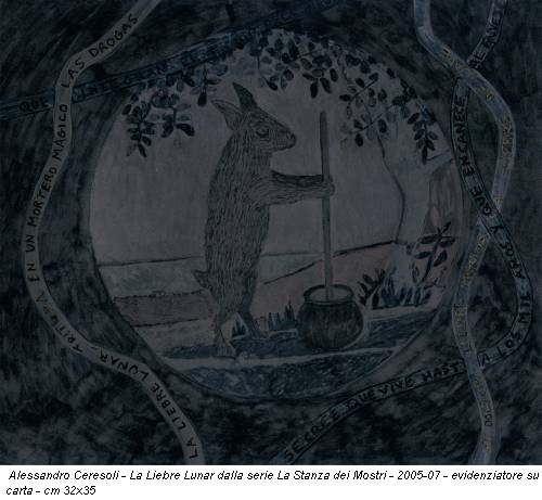 Alessandro Ceresoli - La Liebre Lunar dalla serie La Stanza dei Mostri - 2005-07 - evidenziatore su carta - cm 32x35
