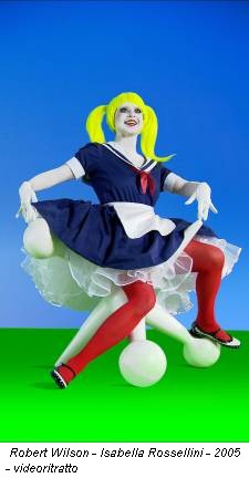 Robert Wilson - Isabella Rossellini - 2005 - videoritratto