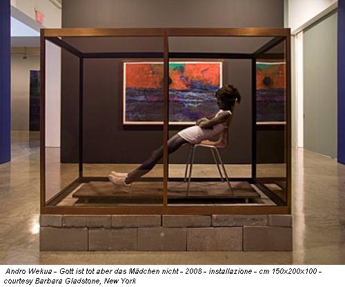 Andro Wekua - Gott ist tot aber das Mädchen nicht - 2008 - installazione - cm 150x200x100 - courtesy Barbara Gladstone, New York
