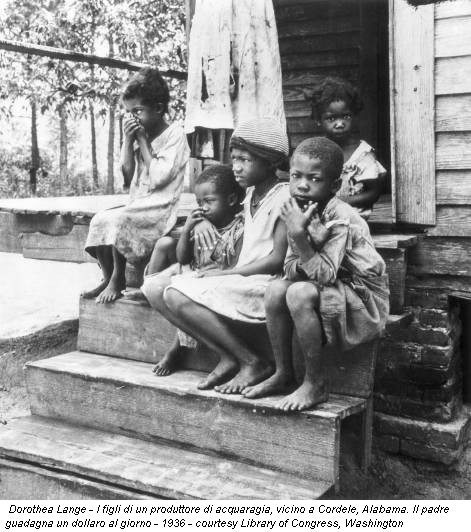 Dorothea Lange - I figli di un produttore di acquaragia, vicino a Cordele, Alabama. Il padre guadagna un dollaro al giorno - 1936 - courtesy Library of Congress, Washington
