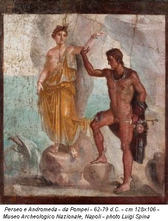 Perseo e Andromeda - da Pompei - 62-79 d.C. - cm 128x106 - Museo Archeologico Nazionale, Napoli - photo Luigi Spina