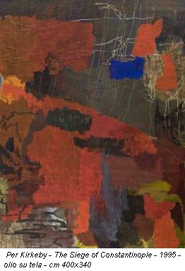 Per Kirkeby - The Siege of Constantinople - 1995 - olio su tela - cm 400x340