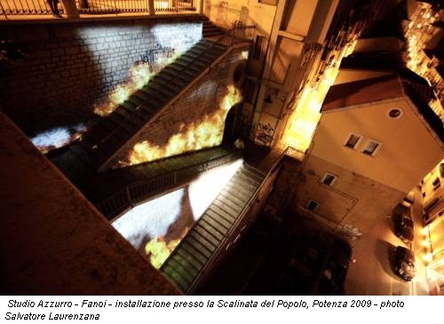 Studio Azzurro - Fanoi - installazione presso la Scalinata del Popolo, Potenza 2009 - photo Salvatore Laurenzana