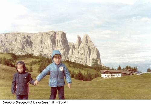 Leonora Bisogno - Alpe di Siusi_’81 - 2006
