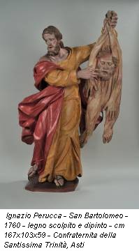 Ignazio Perucca - San Bartolomeo - 1760 - legno scolpito e dipinto - cm 167x103x59 - Confraternita della Santissima Trinità, Asti