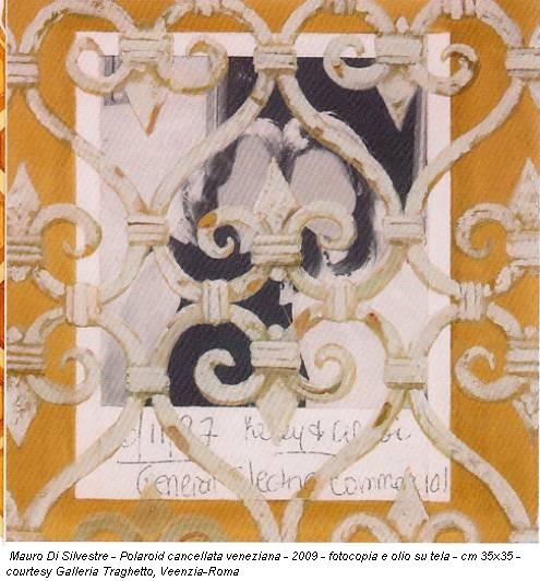 Mauro Di Silvestre - Polaroid cancellata veneziana - 2009 - fotocopia e olio su tela - cm 35x35 - courtesy Galleria Traghetto, Veenzia-Roma
