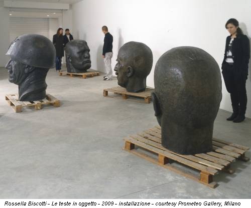 Rossella Biscotti - Le teste in oggetto - 2009 - installazione - courtesy Prometeo Gallery, Milano