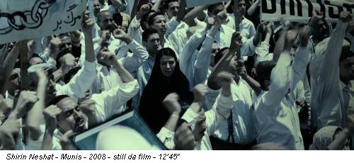 Shirin Neshat - Munis - 2008 - still da film - 12’45”