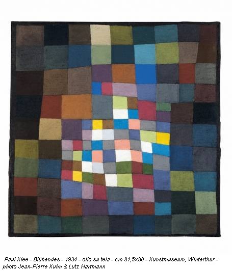 Paul Klee - Blühendes - 1934 - olio su tela - cm 81,5x80 - Kunstmuseum, Winterthur - photo Jean-Pierre Kuhn & Lutz Hartmann