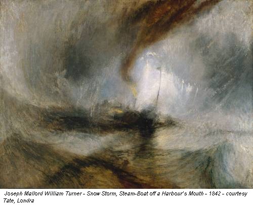 Joseph Mallord William Turner - Snow Storm, Steam-Boat off a Harbour’s Mouth - 1842 - courtesy Tate, Londra