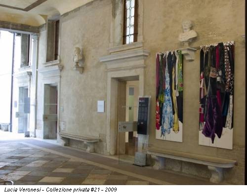 Lucia Veronesi - Collezione privata #21 - 2009