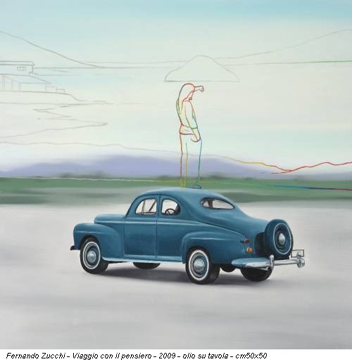 Fernando Zucchi - Viaggio con il pensiero - 2009 - olio su tavola - cm50x50